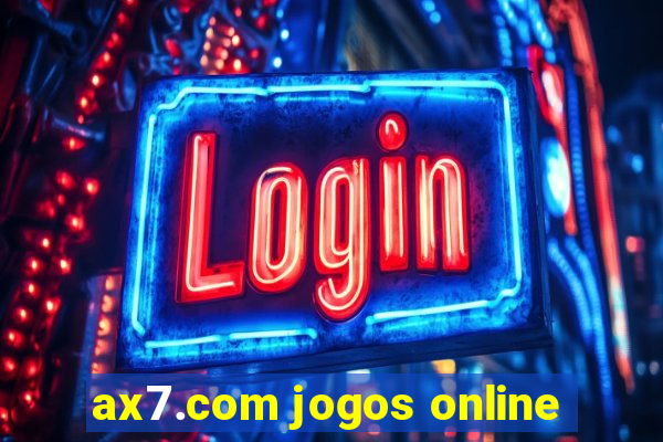 ax7.com jogos online